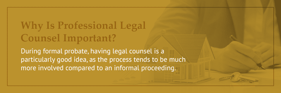 importance of legal counsel during probate