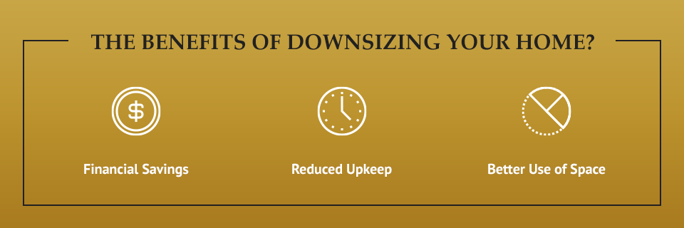 Benefits of Downsizing Your Home