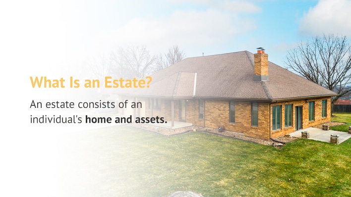 What Is an Estate?